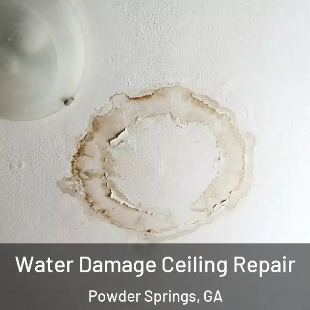  Water Damage Ceiling Repair Powder Springs, GA